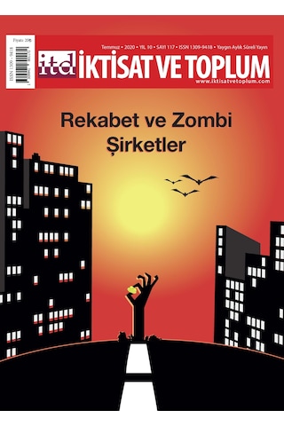 İktisat Ve Toplum Dergisi 117. Sayı İktisat Ve Toplum Dergisi 117. Sayı