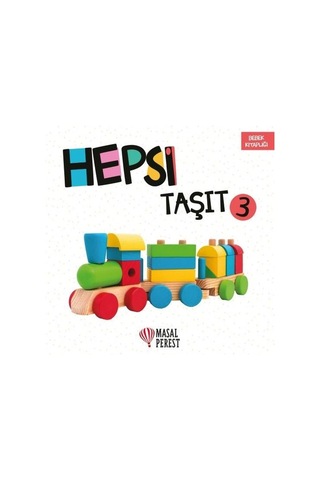 Hepsi Bebek 3-Taşıt- Masalperest Hepsi Bebek 3-Taşıt- Masalperest