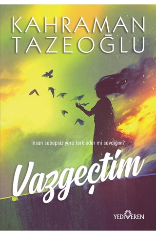 Asla Vazgeçmedim - Vazgeçtim 2 Kitap Set
