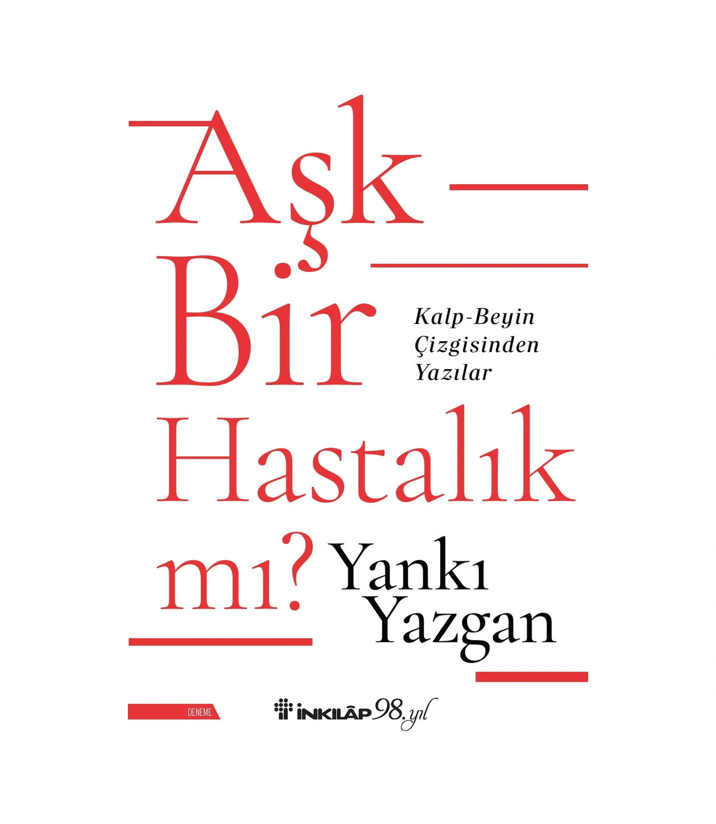 Aşk Bir Hastalık Mı