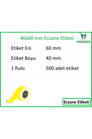 40x60 Termal Eczane Etiketi Sarı Zemin 1 Rulo: 500 Adet Etiket 1