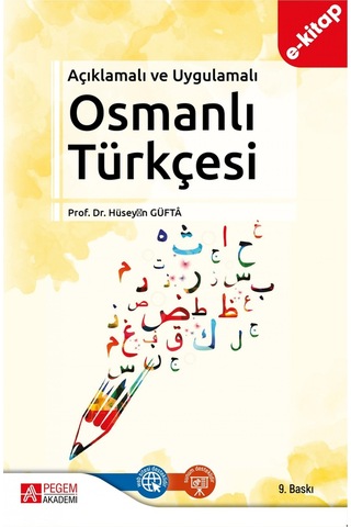 Açıklamalı Ve Uygulamalı Osmanlı Türkçesi E-kitap
