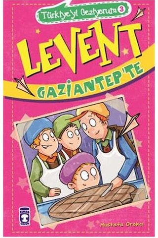 Levent Türkiye'yi Geziyorum 3 - 5 Kitap Takım - Mustafa Orakçı - Timaş Çocuk