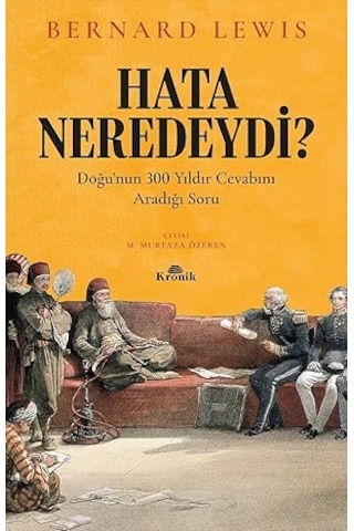 Hata Neredeydi : Doğu Nun 300 Yıldır Cevabını Aradığı Soru + Türk Kurtuluş Savaşı: Bir Askeri Tarih 1919-1923