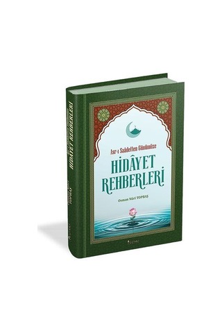 Hidayet Rehberleri - Asr-ı Saadetten Günümüze - Osman Nuri Topbaş - Yüzakı Yayıncılık