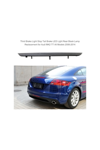 Symbee Audi Tt 2006-2014 Siyah Led Arka Fren Lambası - Yüksek Konumlu Plastik Yeni Oem Uyumlu