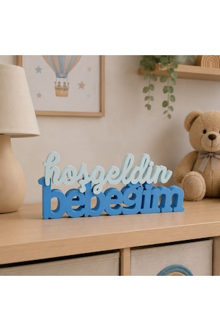 Bebek Odası Dekoru Hoşgeldin Bebeğim Yazısı Masa Üstü Süs 25x10 Cm