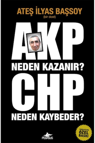 AKP Neden Kazanır? CHP Neden Kaybeder?- Pegasus