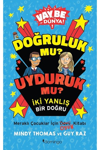 Vay Be Dünya 1 - Doğruluk Mu Uyduruk Mu İki Yanlış Bir Doğru