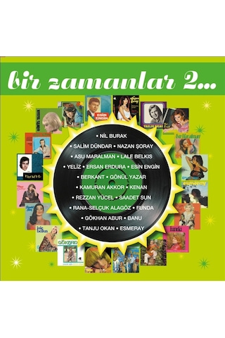 Bir Zamanlar 2 - Çeşitli Sanatçılar 2 Plak