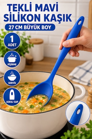 Tekli Mavi Büyük Boy Silikon Kaşık 27 Cm Mutfak Yemek Pişirme Ve Servis Kaşığı Sunum Ve Pişirme İçin