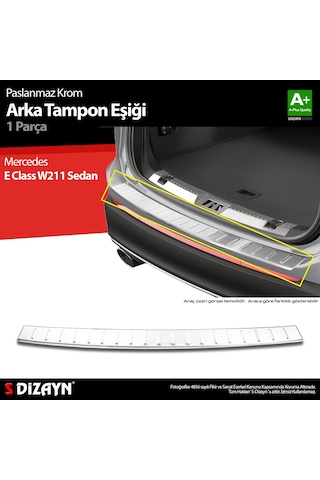 S-dizayn Mercedes E Class W211 Krom Arka Tampon Eşiği 2003-2009 A+ Kalite