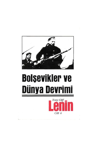 Lenin 4: Bolşevikler Ve Dünya Devrimi 295439351 Lenin 4: Bolşevikler Ve Dünya Devrimi 295439351