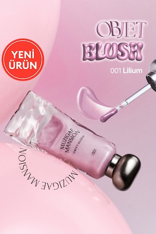 Hafif Yapılı, Ciltle Bütünleşen Parlak Bitişli Likit Allık Muzıgae Mansıon Objet Blush 001 Lilium 001 Lilium