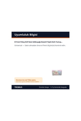 Trobus El Freni Peluş Kılıf Süsü Gökkuşağı Desenli Tüylü Kürk Yumuşak