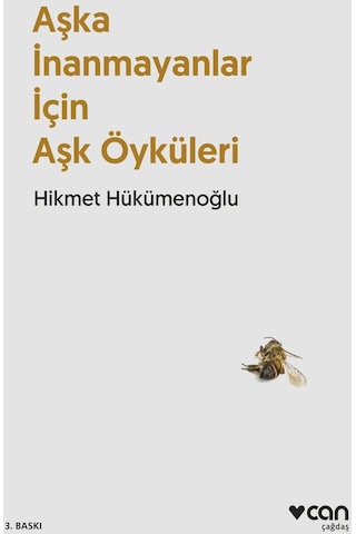 Aşka İnanmayanlar İçin Aşk Öyküleri - Hikmet Hükümenoğlu - Can Yayınları