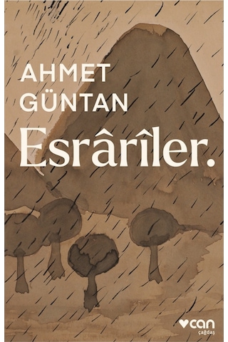 Esrârîler. - Ahmet Güntan - Can Yayınları