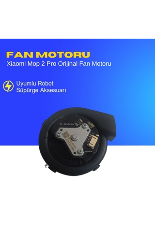 Xiaomi Mop 2 Pro Fan Motoru