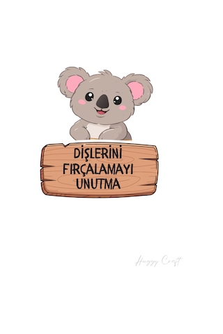 Dişlerini Fırçalamayı Unutma Koala Temalı Su Geçirmez Sticker Standart Dişlerini Fırçalamayı Unutma Koala Temalı Su Geçirmez Sticker Standart
