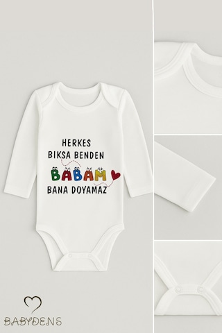 Babyden's Herkes Bıksa Benden, Babam Bana Doyamaz Yazılı %100 Pamuk Zıbın Uzun Kollu Çıtçıtlı Bebek Body Beyaz