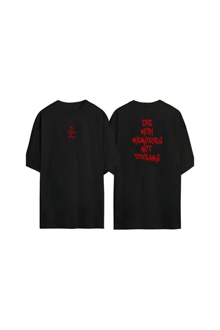 Thewert Unisex Die With Memories Not Dreams Ön Arka Baskılı Sıyah Oversize T-shirt Siyah