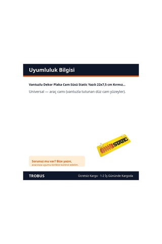 Trobus Vantuzlu Dekor Plaka Cam Süsü Static Yazılı 22x7,5 Cm Kırmızı Siyah Sarı