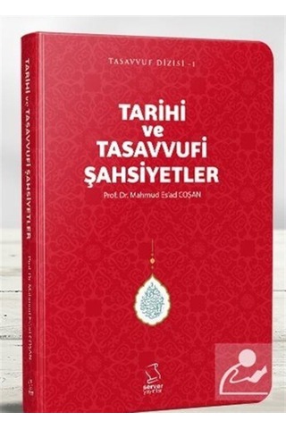 Tarihi ve Tasavvufi Şahsiyetler (Cep Boy) / Prof. Dr. Mahmud E... 9789752420335