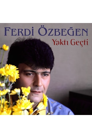 FERDİ ÖZBEĞEN - Yaktı Geçti , LP Türk Sanat Müziği FERDİ ÖZBEĞEN - Yaktı Geçti , LP Türk Sanat Müziği