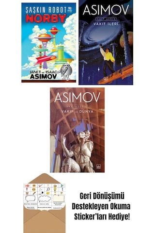 Şaşkın Robot Norby + Vakıf İleri Vakıf Serisi 7. Kitap + Vakıf Ve Dünya Vakıf Serisi 5. Kitap