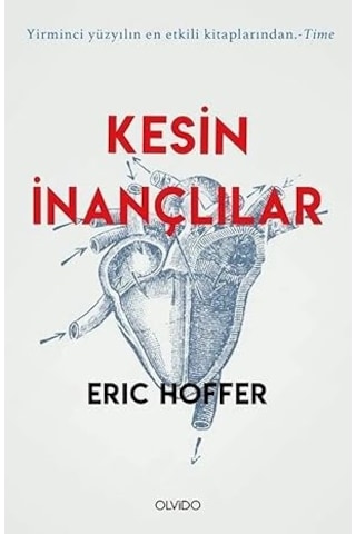 Kesin İnançlılar: Yirminci Yüzyılın En Etkili Kitaplarından - Time + Nutuk 100. Yıl Özel Baskı