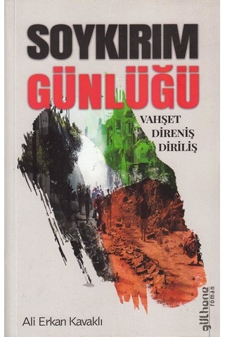 Soykırım Günlüğü / Ali Erkan Kavaklı