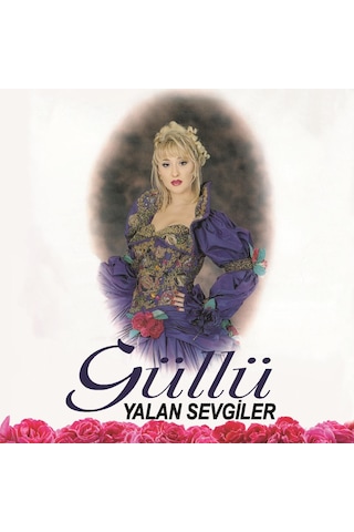 Güllü - Yalan Sevgiler Cd