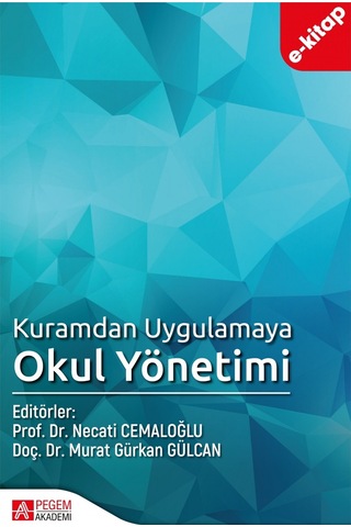 Kuramdan Uygulamaya Okul Yönetimi E-kitap