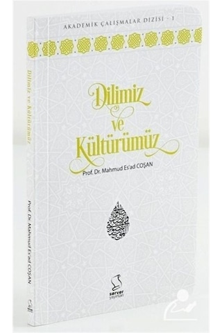 Dilimiz ve Kültürümüz (Cep Boy) / Prof. Dr. Mahmud Esad Coşan 9789752420304