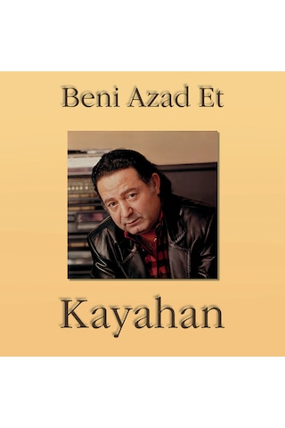Plak - Kayahan / Beni Azad Et