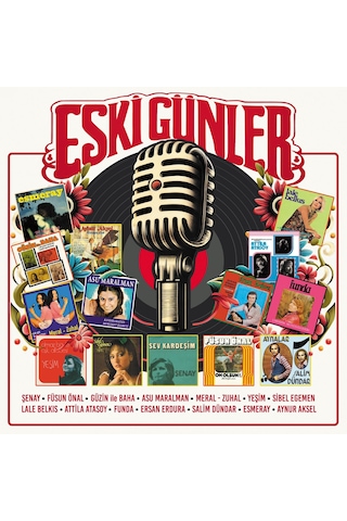 Eski Günler - Çeşitli Sanatçılar Plak