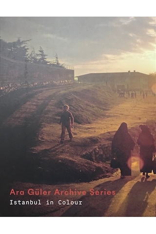 Ara Güler Archive Series - Istanbul İn Colour