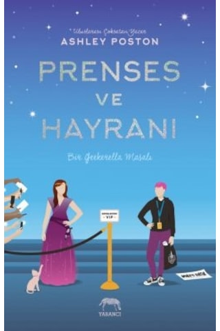 Yıldız Ruh Demir Yürek 2. Kitap + Prenses Ve Hayranı + Geekerella