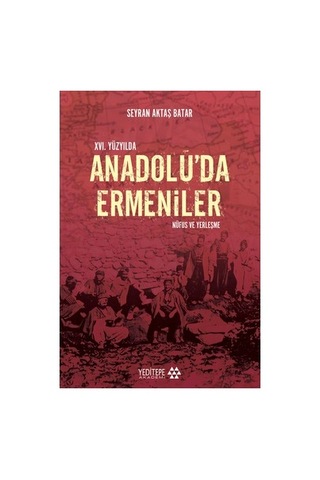 Xvı. Yüzyılda Anadolu'daki Ermeni Toplumu Ve Olaylar