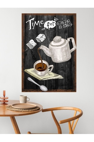 Time For Tea Siyah Çerçeve Görünümlü Ahşap Duvar Tablosu A4 - Çay Zamanı 21 X 29.7 Model4 Room9