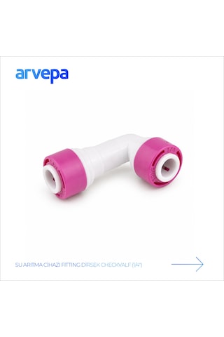Arvepa Su Arıtma Cihazı 1/4" Dirsek Checkvalf - Geçmeli (Quick) Bağlantı
