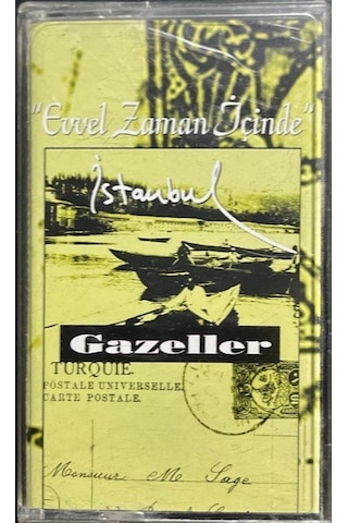 Plak Değildir Kaset Tir Kaset Gazeller Evvel Zaman İçinde Kaset