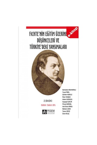 Fichte Nin Eğitim Üzerine Düşünceleri Ve Türkiye Deki Yansımaları
