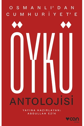 Osmanlı Dan Cumhuriyet E Öykü Antolojisi