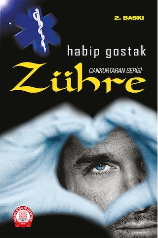 Zühre-Cankurtaran Serisi - Habip Gostak - Ankara Nobel Tıp