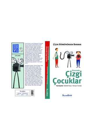 Çiçek Dürbününden Bakmak - Sinemada Çizgi Çocuklar