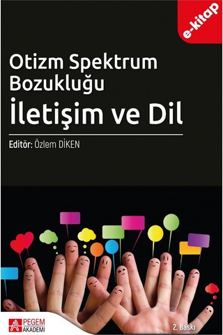 Otizm Spektrum Bozukluğu: İletişim Ve Dil E-kitap