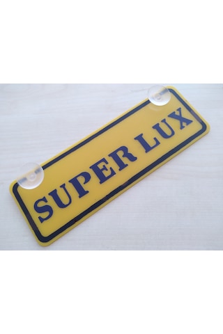 Super Lux Yazılı Sarı Dekor Plaka 22x7,5cm Vantuzlu Pleksi Dekor Levha Sarı Plaka 1 Adet