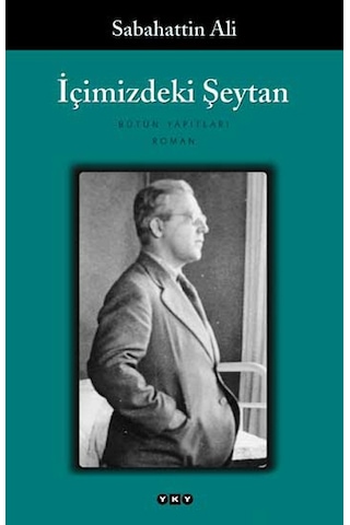 İçimizdeki Şeytan - Sabahattin Ali - Yapı Kredi Yayınları İçimizdeki Şeytan - Sabahattin Ali - Yapı Kredi Yayınları