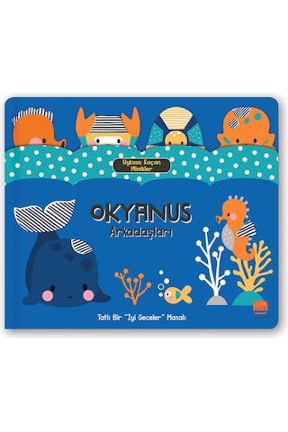 Epsilon Yayınevi Uykusu Kaçan Minikler - Okyanus Arkadaşları Eps-2772 EPS-2772